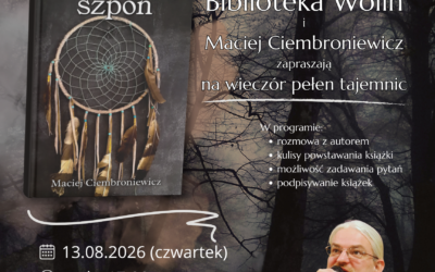 😎 TRWAJĄ WAKACJE, ALE MY MAMY DLA NASZYCH CZYTELNIKÓW   ZAPROSZENIE NA KOLEJNE SPOTKANIE AUTORSKIE